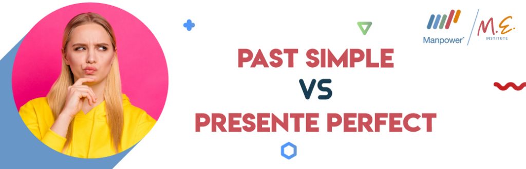 Diferencias entre Past Simple vs Present Perfect
